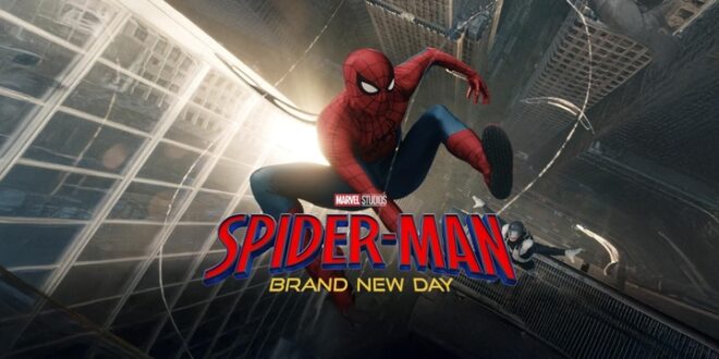 «Spider-Man: Brand New Day» يتجه لتحقيق إنجاز تاريخي في إيرادات التذاكر وتحطيم الرقم القياسي لـ «AVENGERS: ENDGAME»
